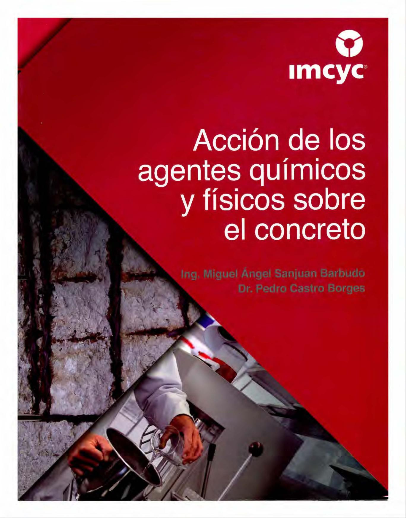 ACCIÓN DE LOS AGENTES QUÍMICOS Y FÍSICOS SOBRE EL CONCRETO