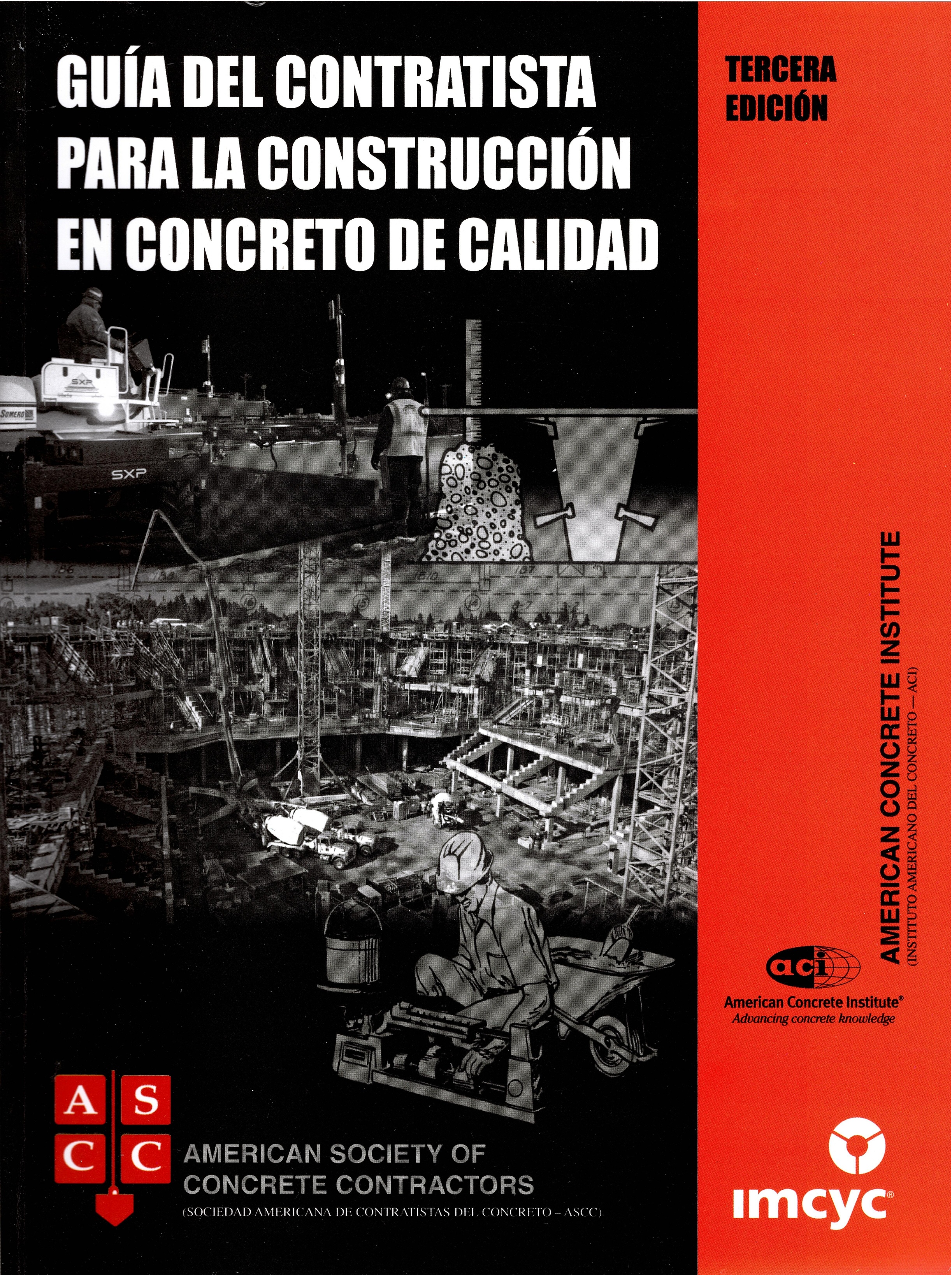 GUÍA DEL CONTRATISTA PARA LA CONSTRUCCIÓN EN CONCRETO DE CALIDAD