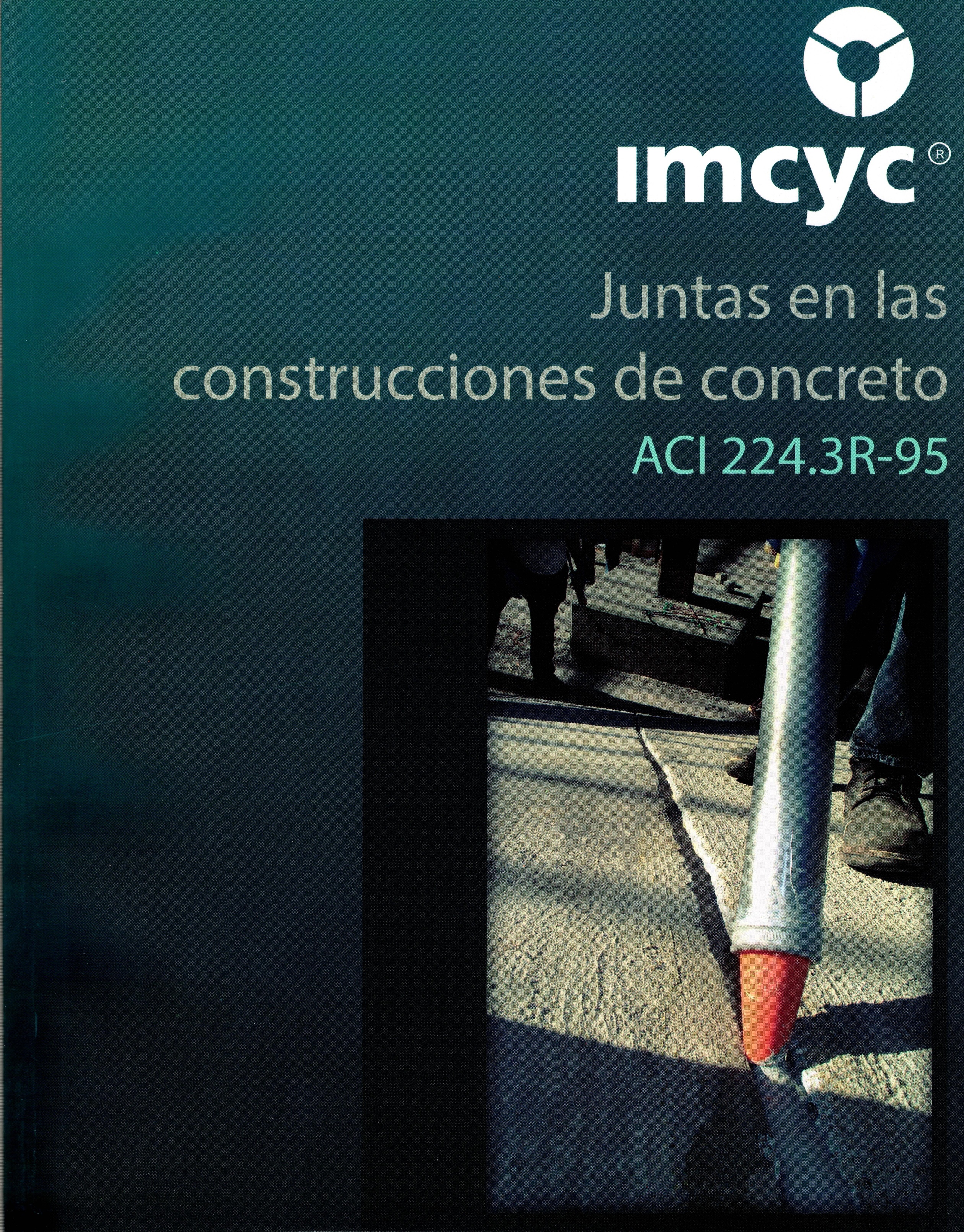 JUNTAS EN LAS CONSTRUCCIONES DE CONCRETO 224.3R