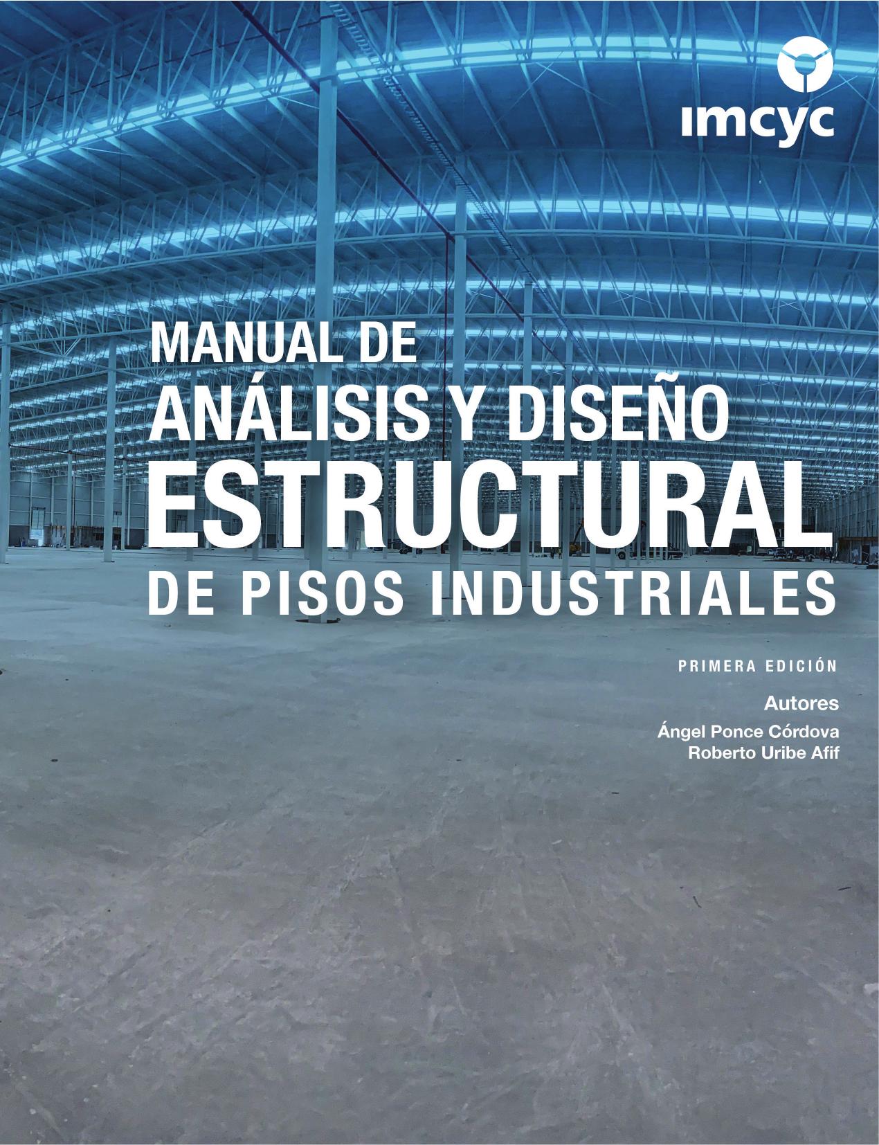 Manual de análisis y diseño estructural pisos industriales