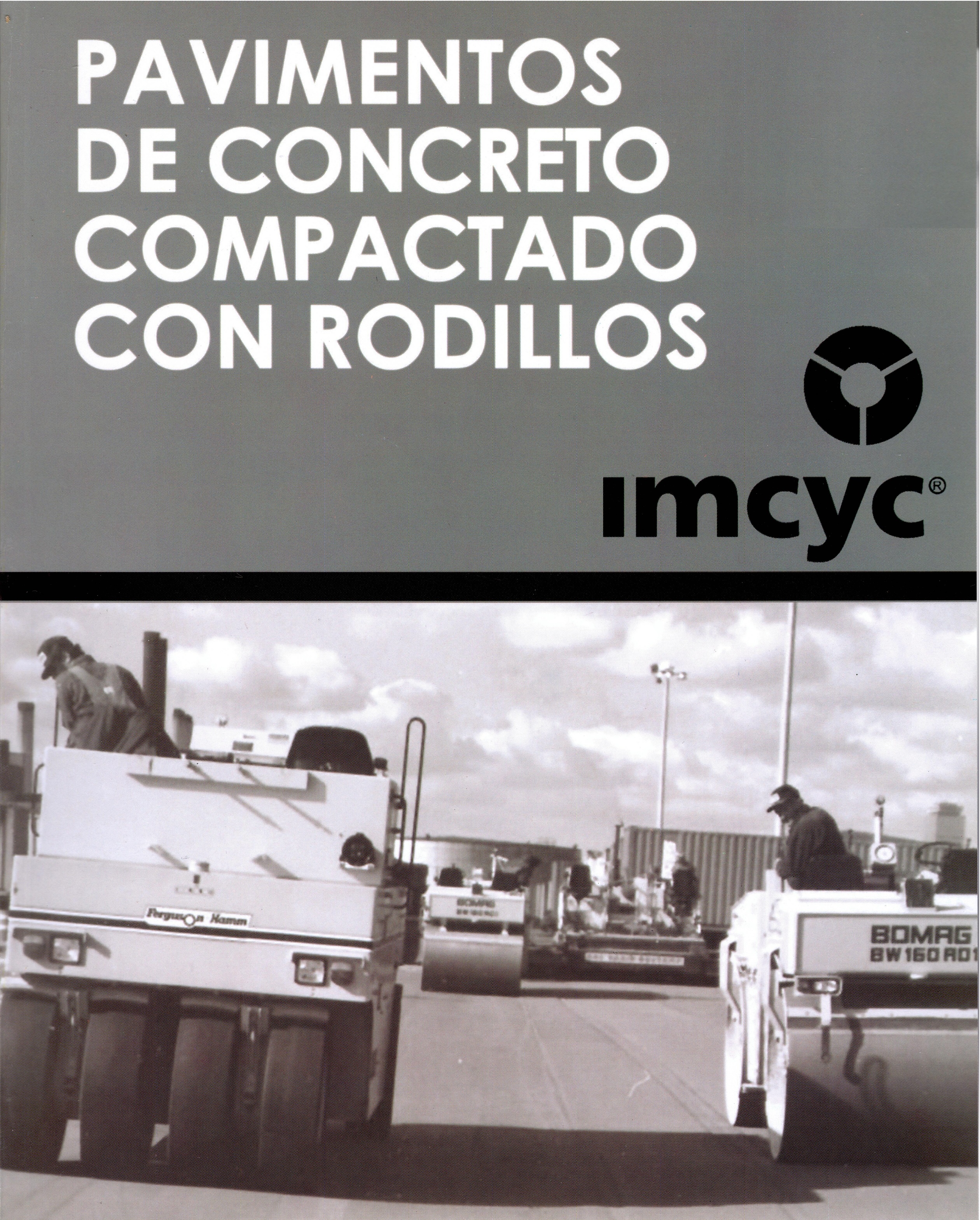 PAVIMENTOS DE CONCRETO COMPACTADO CON RODILLO