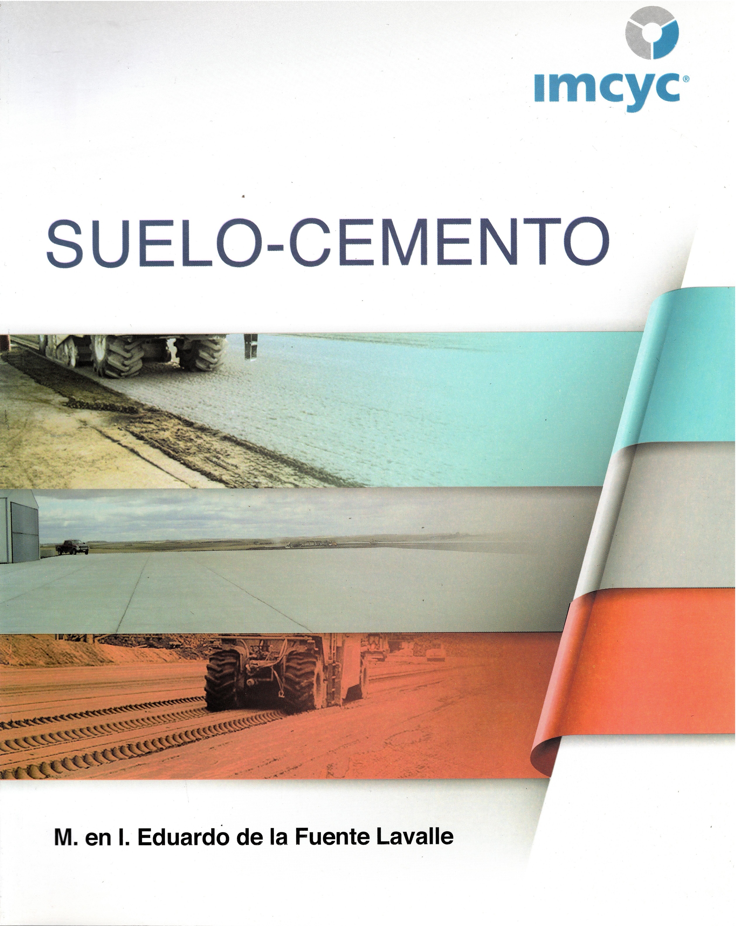 SUELO CEMENTO, PROPIEDADES Y APLICACIONES