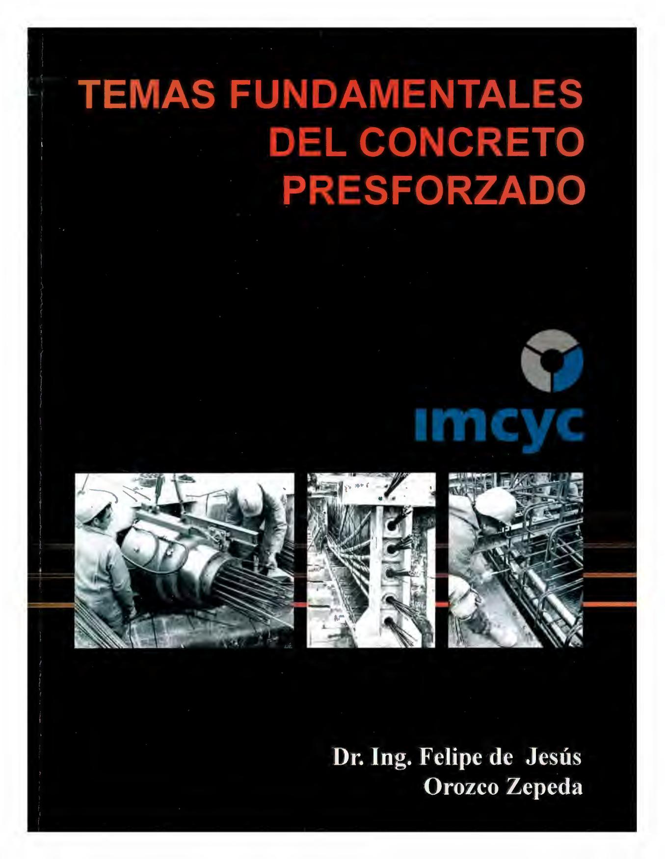 Temas fundamentales del concreto presforzado